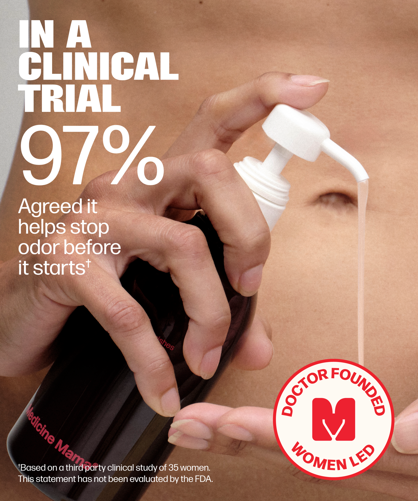 A person dispenses VMAGIC® Vulva Wash from a pump bottle onto their bare stomach. Text notes that in a clinical trial, 97% agreed it helps stop odor before it starts. A badge reads Doctor Founded, Women Led.